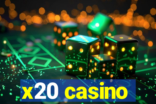 x20 casino